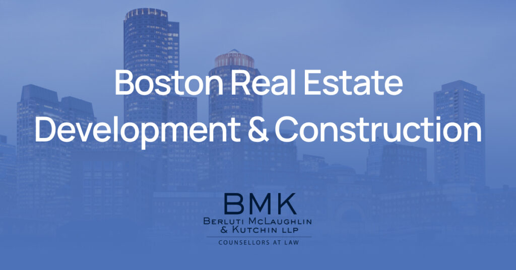 Boston Real Estate Development & Construction