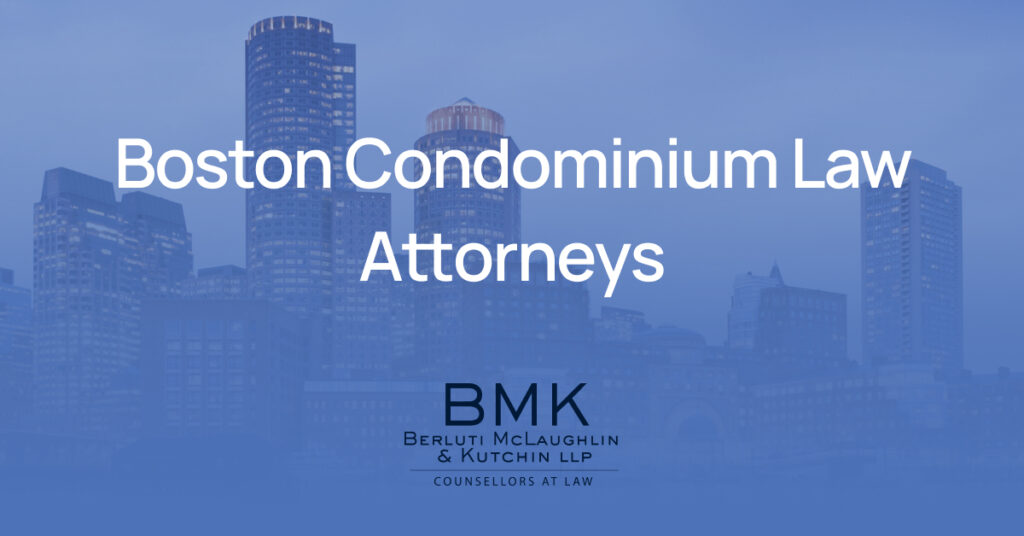 Boston Condominium Law Attorneys