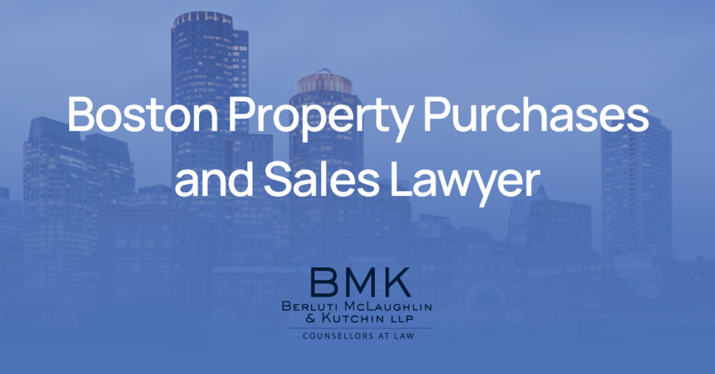 Boston Property Purchases and Sales Lawyer